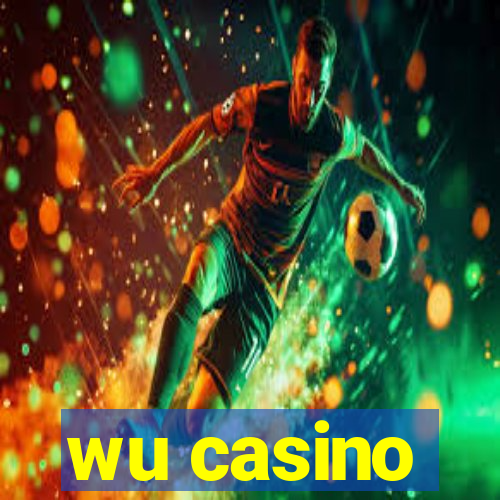 wu casino