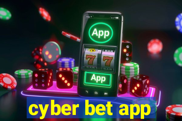 cyber bet app