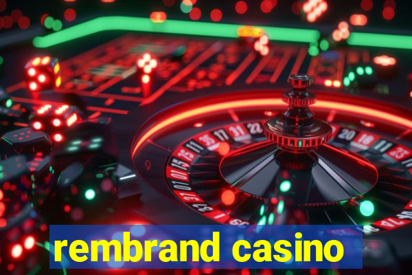 rembrand casino