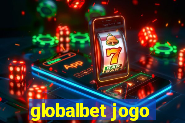 globalbet jogo