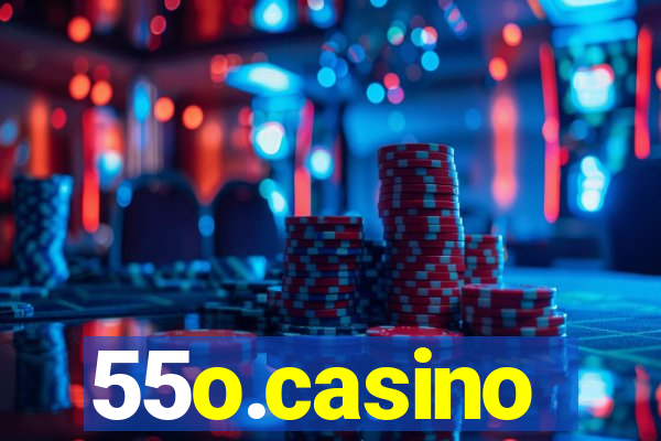 55o.casino