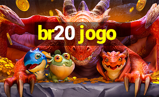 br20 jogo