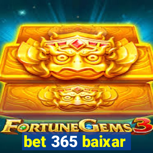 bet 365 baixar