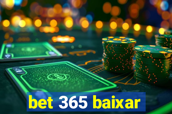 bet 365 baixar