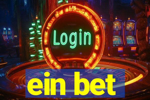 ein bet