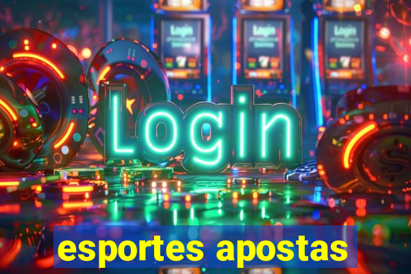 esportes apostas