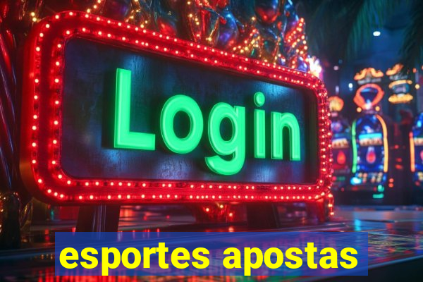 esportes apostas