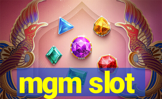 mgm slot