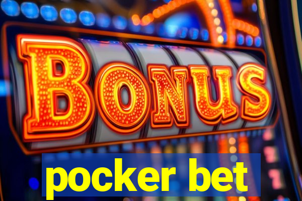 pocker bet