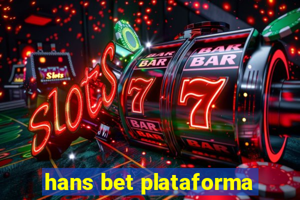 hans bet plataforma