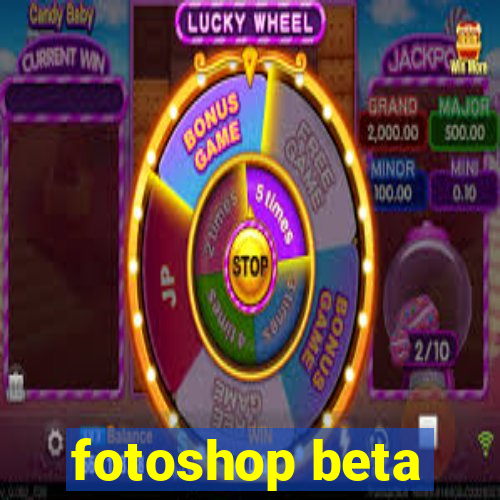 fotoshop beta