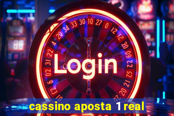 cassino aposta 1 real