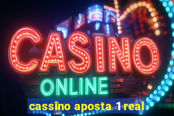 cassino aposta 1 real