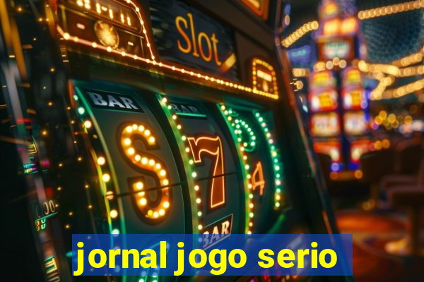 jornal jogo serio