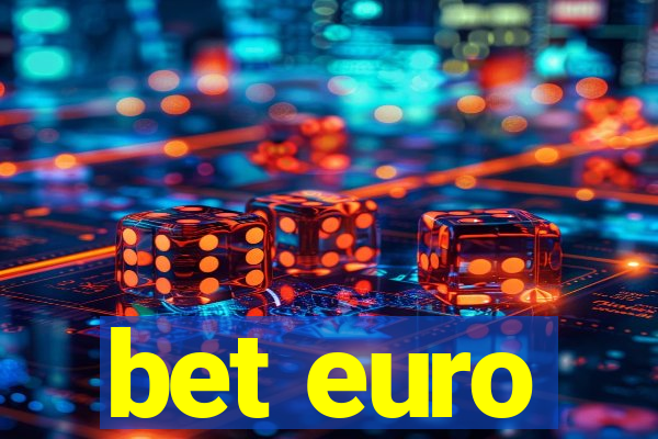 bet euro