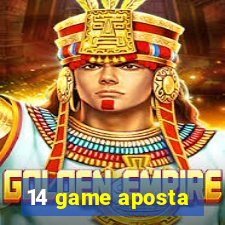 14 game aposta