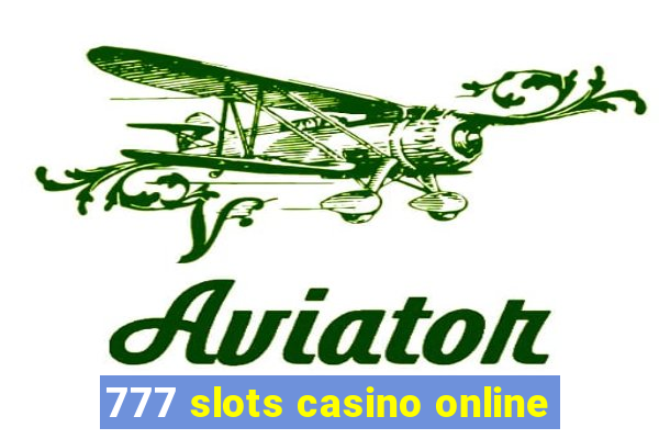 777 slots casino online