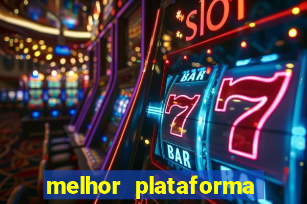 melhor plataforma para jogar tigrinho