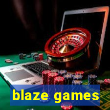 blaze games