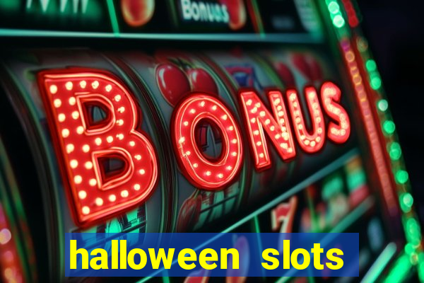 halloween slots ca?a níqueis gratis