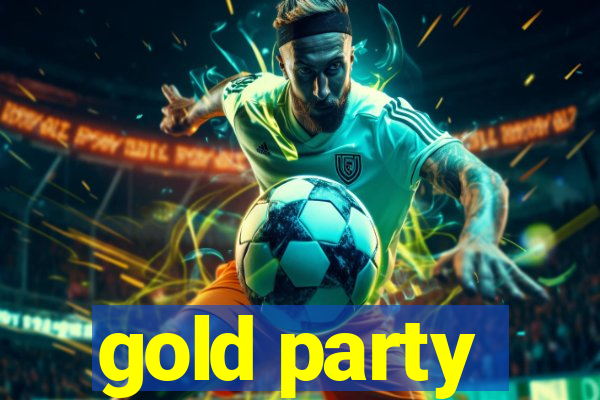 gold party