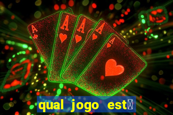 qual jogo est谩 pagando hoje