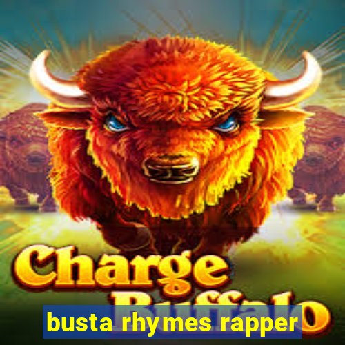 busta rhymes rapper