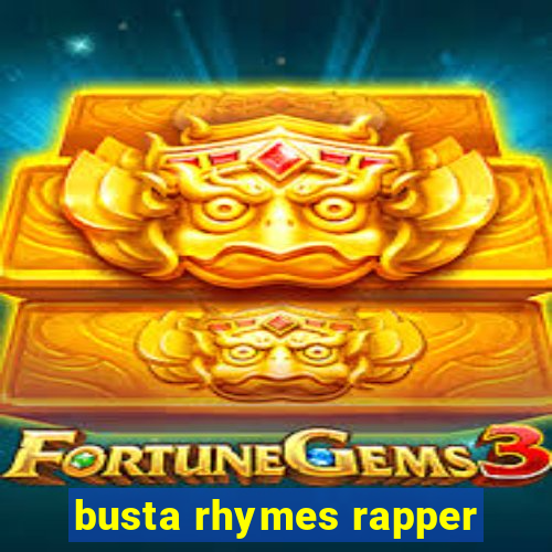 busta rhymes rapper