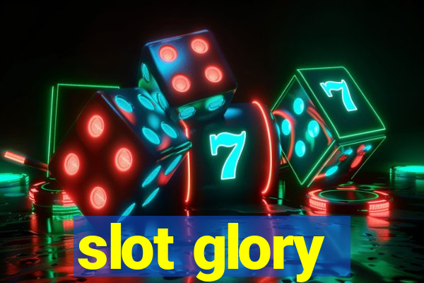 slot glory