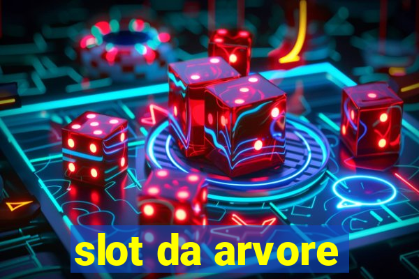 slot da arvore