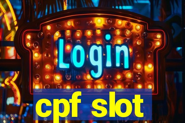 cpf slot