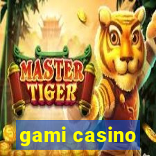 gami casino