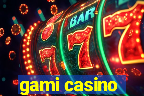 gami casino