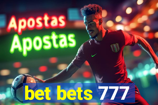 bet bets 777