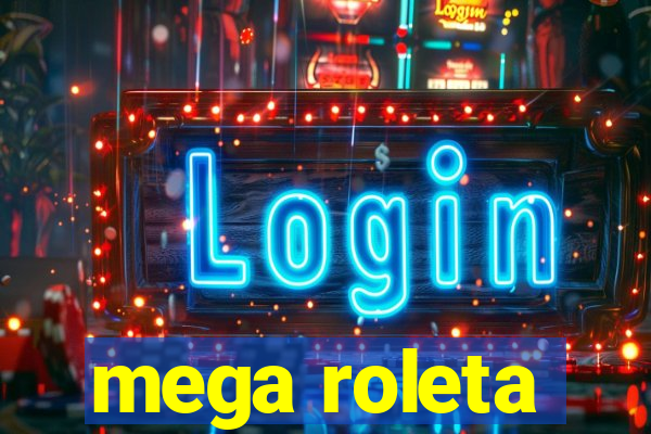 mega roleta