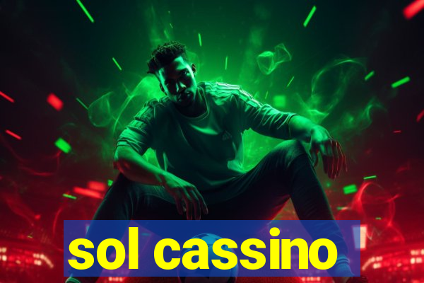 sol cassino