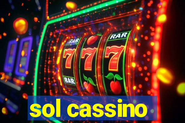 sol cassino