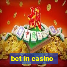 bet in casino