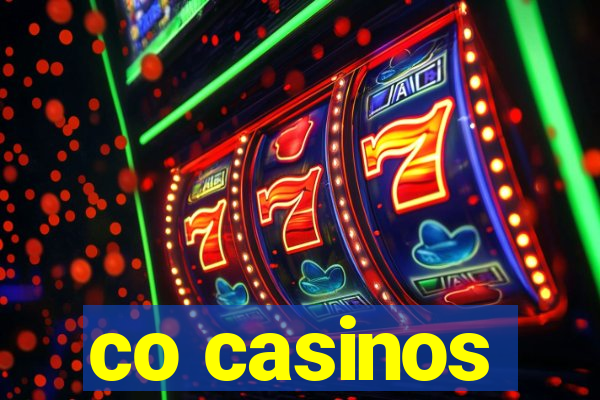 co casinos