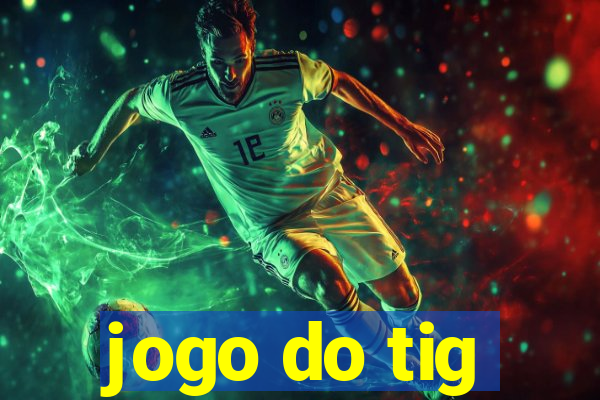 jogo do tig