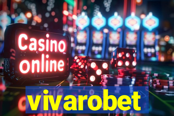 vivarobet