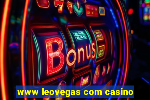 www leovegas com casino