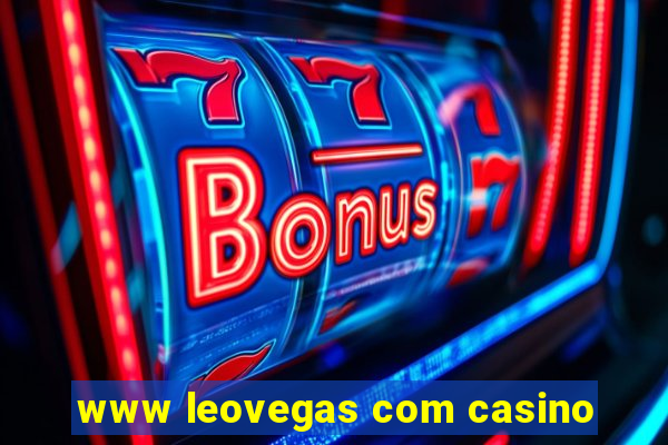 www leovegas com casino