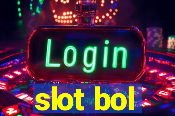 slot bol