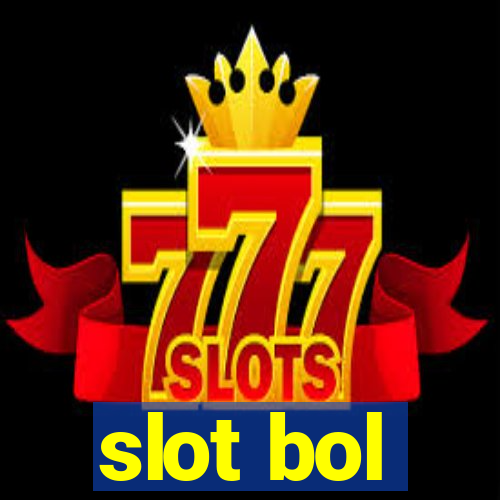 slot bol