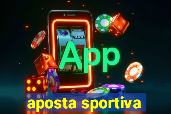 aposta sportiva