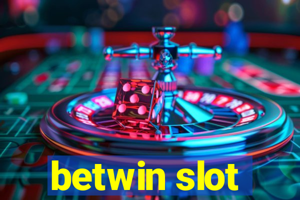 betwin slot