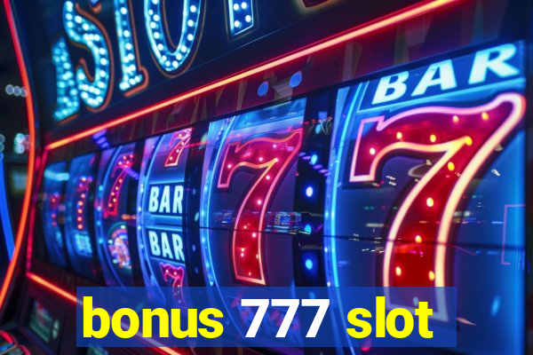 bonus 777 slot