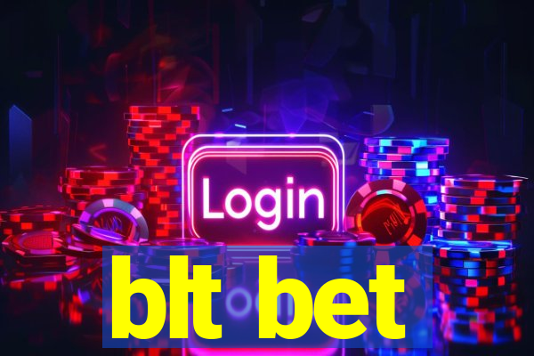 blt bet