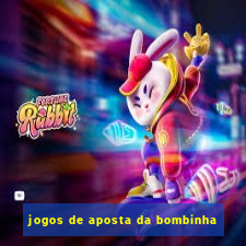 jogos de aposta da bombinha